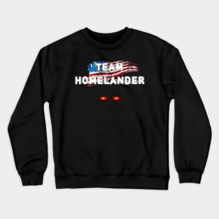 team homelander Crewneck Sweatshirt